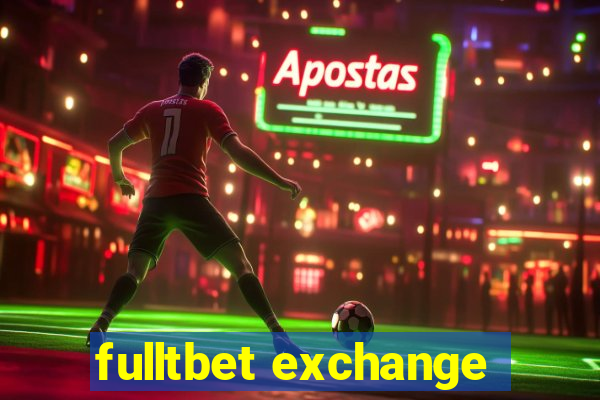 fulltbet exchange